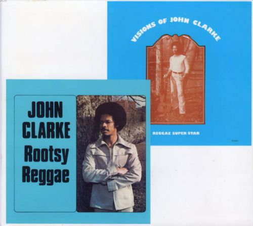 【中古】 John Clarke / Rootsy Reggae: Visions Of John Clarke - Rootsy Reggae / Visions Of John Clarke - Wackie's